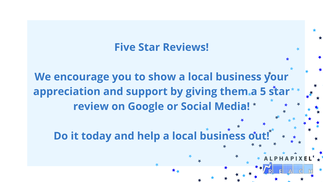 Help Others Out — Leave Them a 5 Star Review