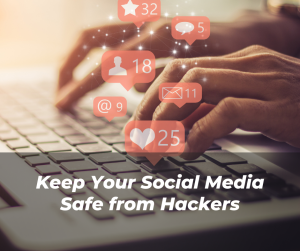 hands typing keep your social media safe from hackers